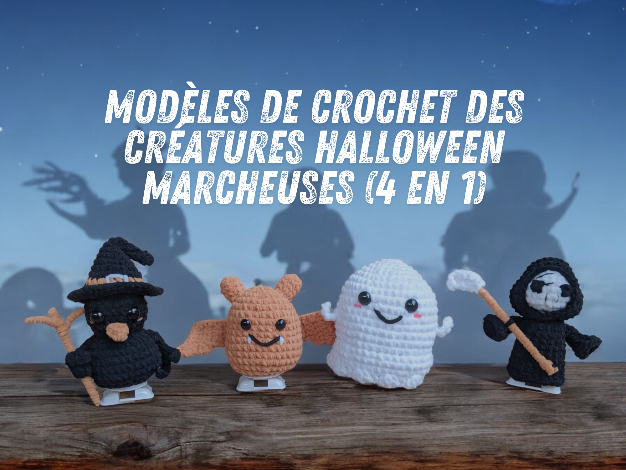 Modèles de Crochet des Créatures Halloween Marcheuses (4 en 1)